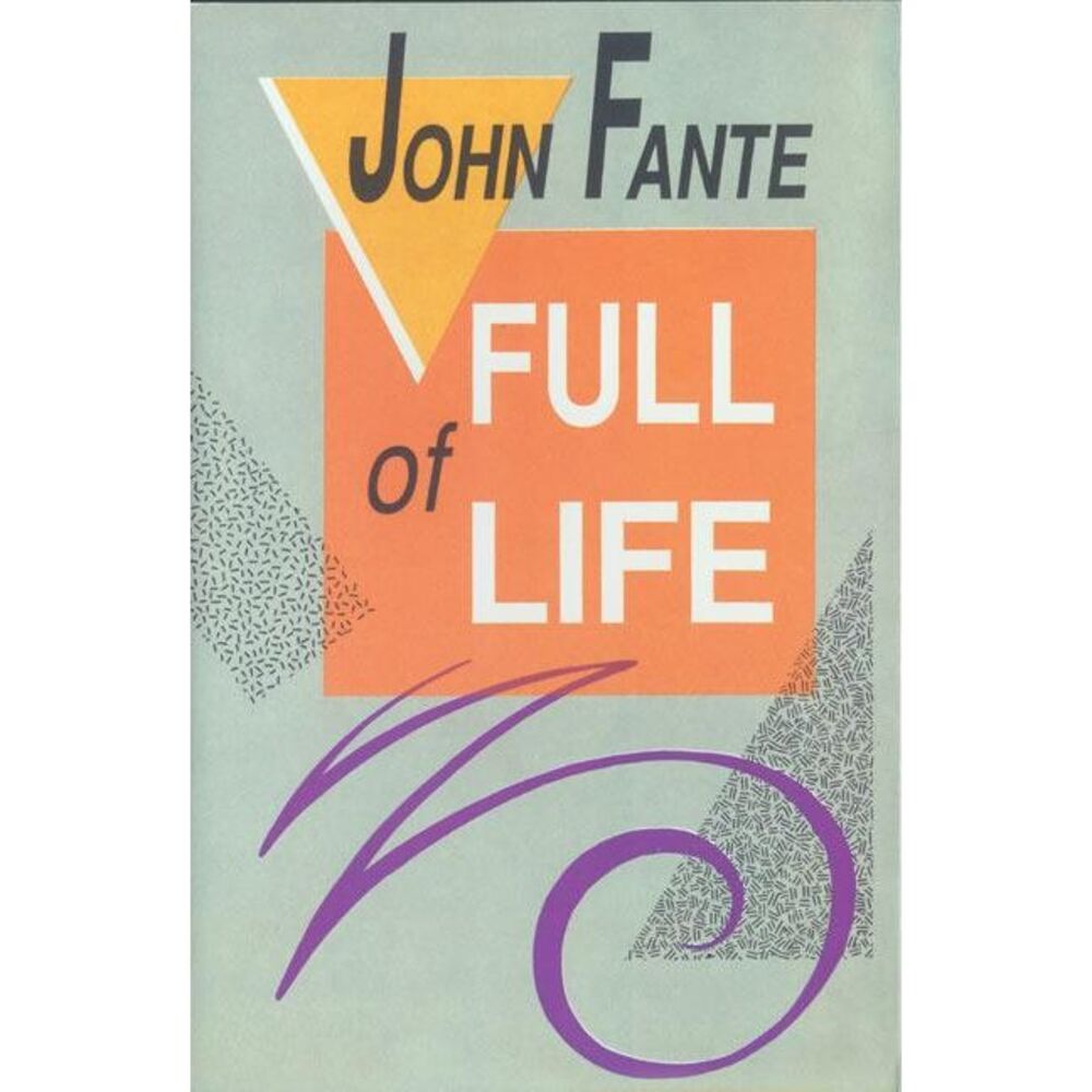 Full of Life -- John Fante